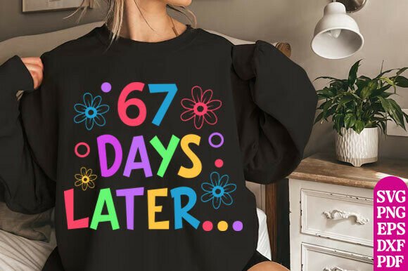 67 Days Later Graphics for T-Shirt Designs