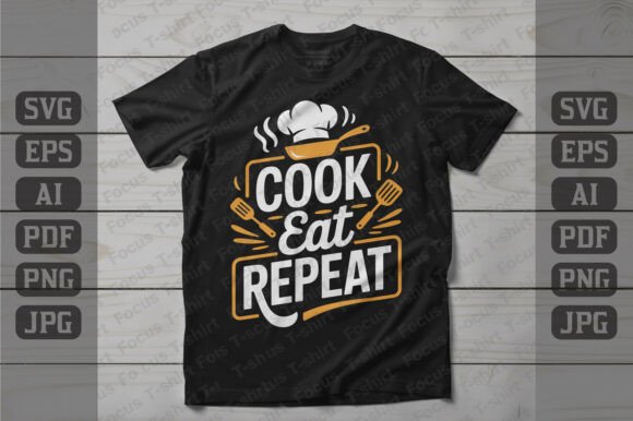 Cook Eat Repeat Chef Graphics & T-Shirt Designs