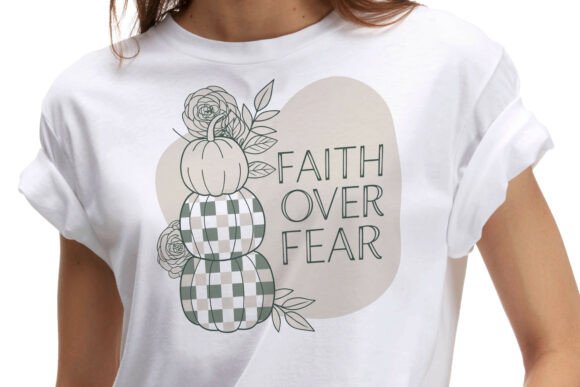 Faith Over Fear Fall Pumpkin Graphics for T-Shirt Designs