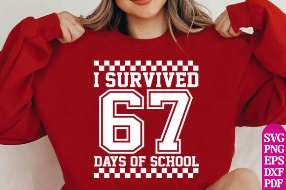 I Survived 67 Six Seven Days of School Graphics